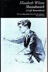 Cover Art for 9780571174867, Shostakovich: A Life Remembered by Elizabeth Wilson