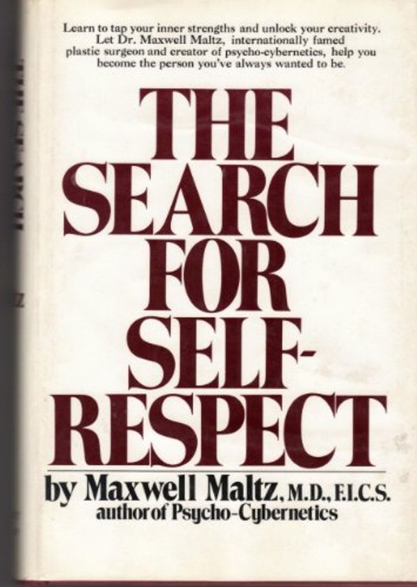 Cover Art for 9780448012933, The search for self-respect by Maxwell Maltz