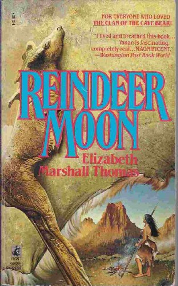 Cover Art for 9780006174691, Reindeer Moon by Marshall Thomas, Elizabeth
