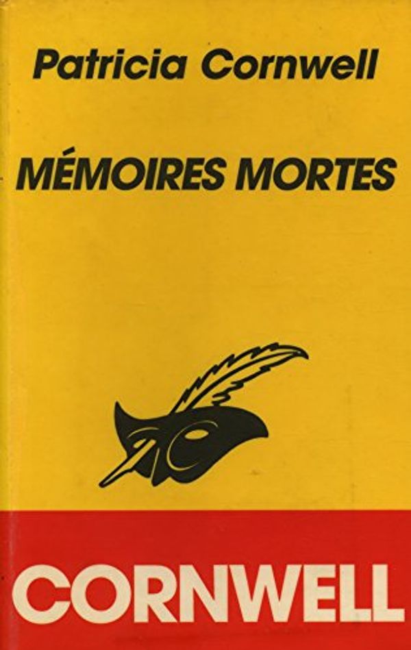 Cover Art for 9782702423271, Mémoires mortes by Patricia Cornwell