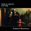 Cover Art for 1230000100589, The Scarlet Letter by Nathaniel Hawthorne