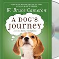 Cover Art for 9781427222893, A Dog's Journey by W. Bruce Cameron