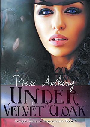 Cover Art for 9781606594445, Under a Velvet Cloak by Piers Anthony