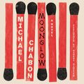 Cover Art for 9780062225580, Moonglow by Michael Chabon, George Newbern