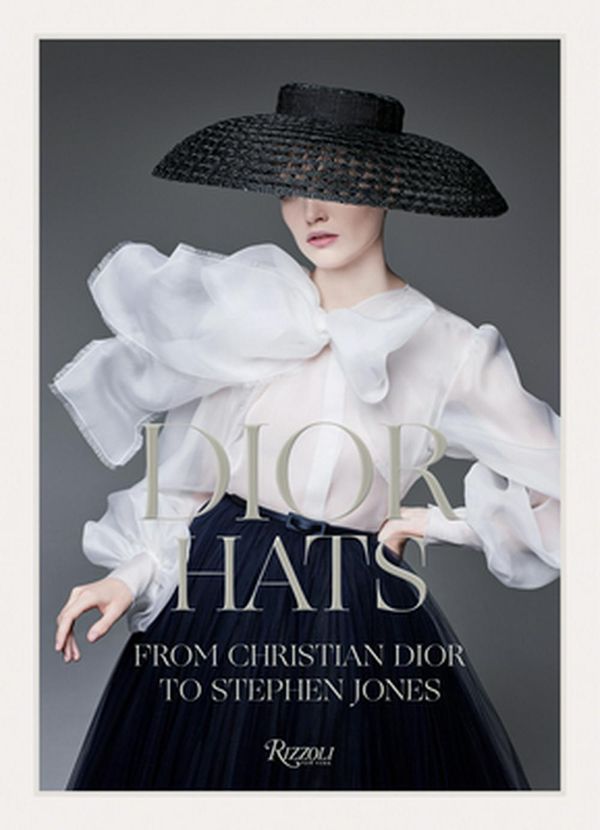 Cover Art for 9780847868445, Dior Hat! by Stephen Jones