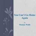 Cover Art for 9786050379631, You Can't Go Home Again by Thomas Wolfe