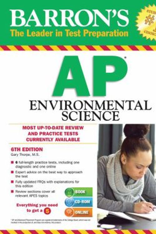 Cover Art for 9781438075341, Barron's AP Environmental Science , 6th Edition [With CDROM] by Gary S. Thorpe M. S.