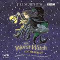 Cover Art for 9781408400524, The Worst Witch to the Rescue by Jill Murphy