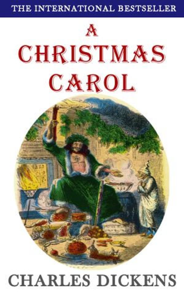 Cover Art for 1230000857345, A Christmas Carol by Charles Dickens