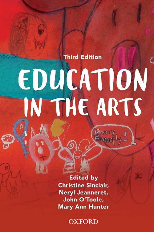 Cover Art for 9780195527940, Education in the Arts by Christine Sinclair