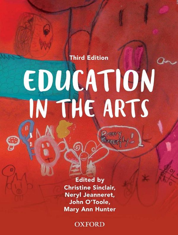 Cover Art for 9780195527940, Education in the Arts by Christine Sinclair