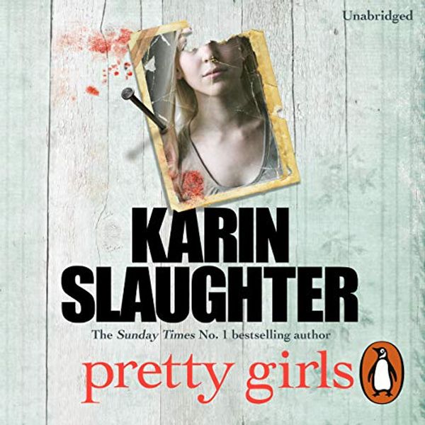 Cover Art for B010E88VU8, Pretty Girls by Karin Slaughter