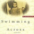 Cover Art for 9780446528597, Swimming Across: A Memoir by Andrew S. Grove