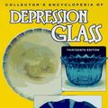 Cover Art for 9781574320114, Collector's Encyclopedia of Depression Glass by Gene Florence