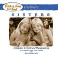 Cover Art for 9780757394676, Chicken Soup for the Soul Celebrates Sisters by Jack Canfield
