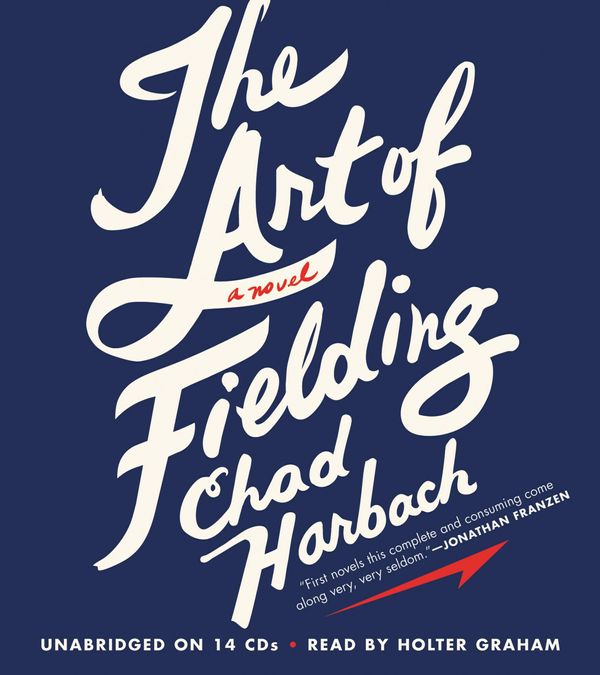 Cover Art for 9781611135565, The Art of Fielding by Chad Harbach