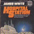 Cover Art for 9780345320681, Hospital Station by James White
