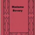 Cover Art for 1230001415995, Madame Bovary by Gustave Flaubert