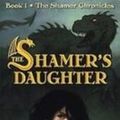 Cover Art for 9781439533147, The Shamer's Daughter by Lene Kaaberbol