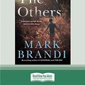 Cover Art for 9780369377531, The Others by Mark Brandi