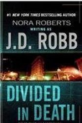 Cover Art for B00DWWHO66, Divided in Death by Robb, J. D. [Berkley,2004] (Mass Market Paperback) by Unknown