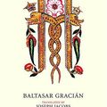 Cover Art for 9781570628795, The Art of Worldly Wisdom by Balthasar Gracian