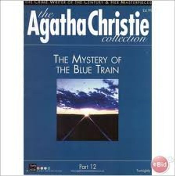 Cover Art for B0016FCGNW, The Mystery Of The Blue Train by Agatha Curistie, Agatha Christie