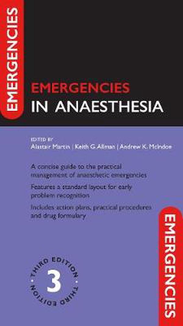 Cover Art for 9780198758143, Emergencies in Anaesthesia 3e by Alastair Martin
