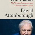 Cover Art for B0892876CX, A Life on Our Planet by David Attenborough
