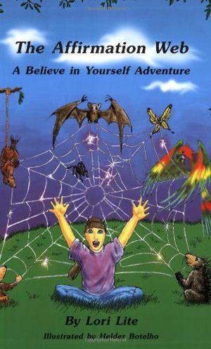 Cover Art for 9781886941250, The Affirmation Web by Lori Lite