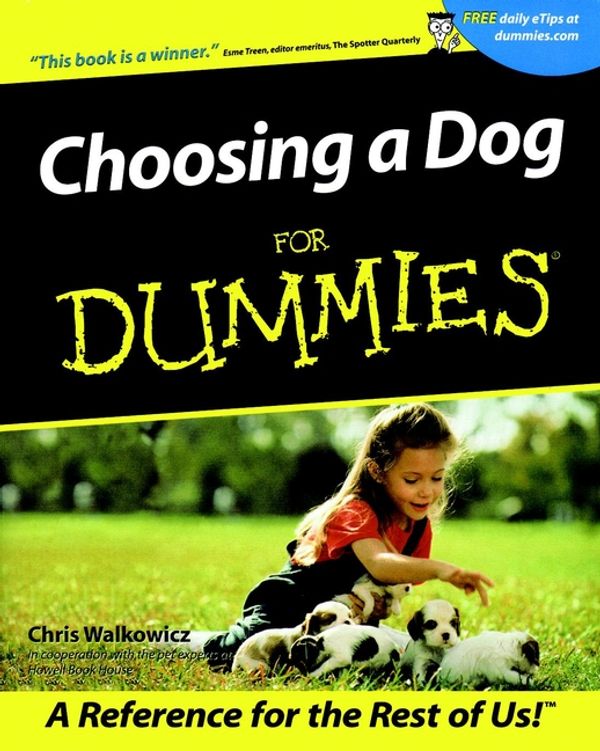Cover Art for 9781118069431, Choosing a Dog For Dummies by Chris Walkowicz