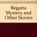 Cover Art for 9780425094822, The Regatta Mystery and Other Stories by Agatha Christie