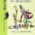 Cover Art for 9788420401447, Charlie Y La Fabrica De Chocolate(+10 AÃ±os) by Roald Dahl