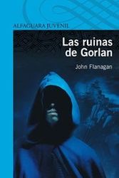 Cover Art for 9788420405179, Las ruinas de Gorlan by John Flanagan