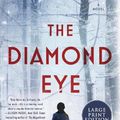 Cover Art for 9780063211407, The Diamond Eye by Kate Quinn