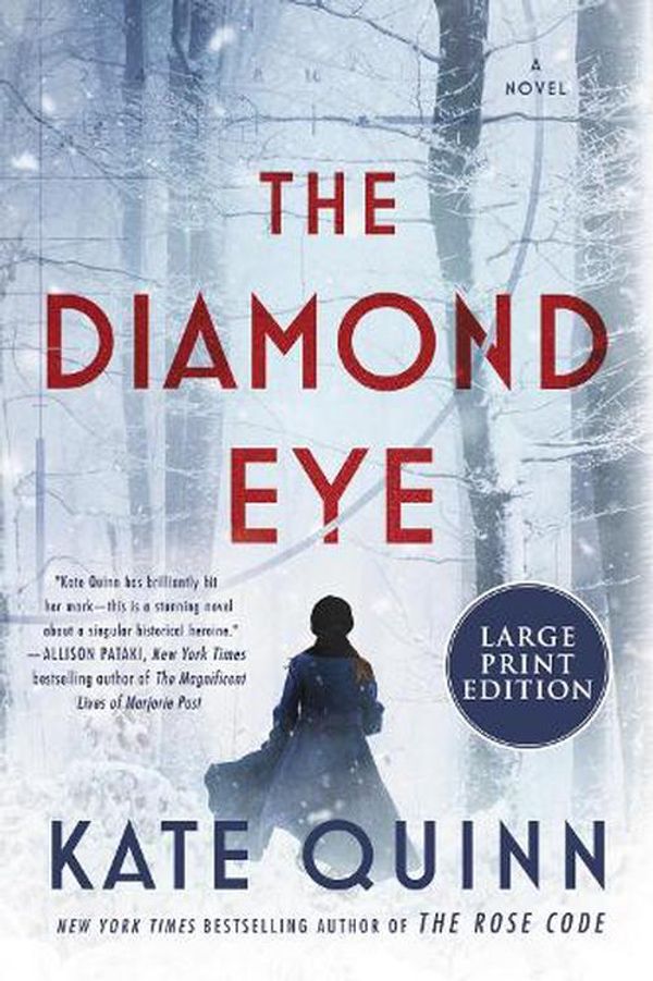 Cover Art for 9780063211407, The Diamond Eye by Kate Quinn