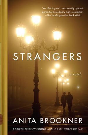Cover Art for 9780307472601, Strangers by Anita Brookner