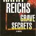 Cover Art for 9780739427682, Grave Secrets by Kathy Reichs