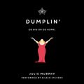 Cover Art for 9780062421425, Dumplin’ by Balzer and Bray