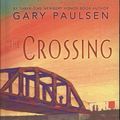 Cover Art for 9780756964344, The Crossing by Gary Paulsen