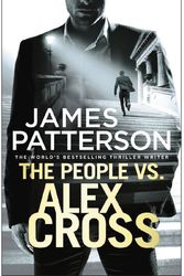 Cover Art for 9781780895161, The People vs. Alex CrossThe Alex Cross Series: Book 25 by James Patterson