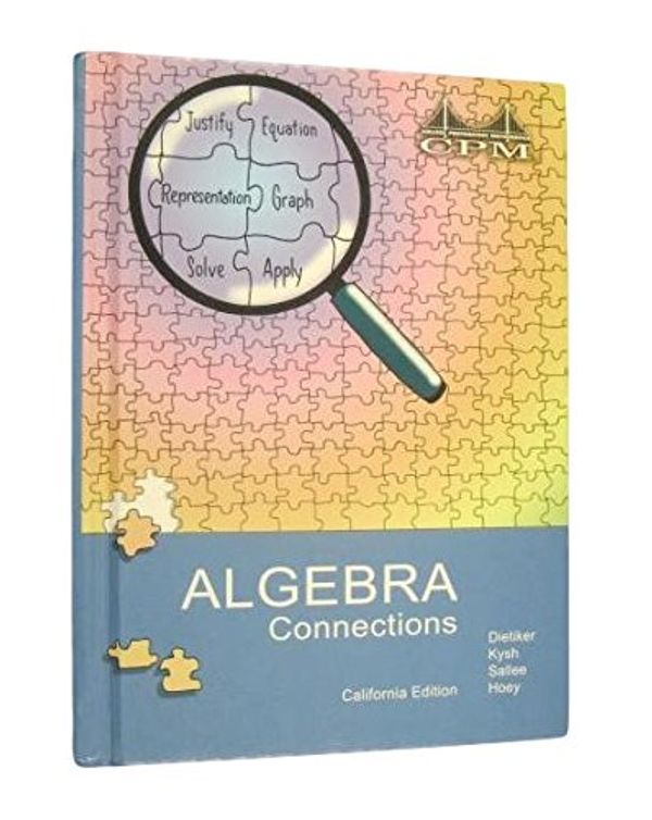 Cover Art for 9781603280006, Algebra Connections California Edition by kysh,sallee,hoey dietiker