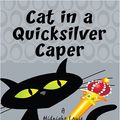 Cover Art for 9780786290161, Cat in a Quicksilver Caper by Carole Nelson Douglas