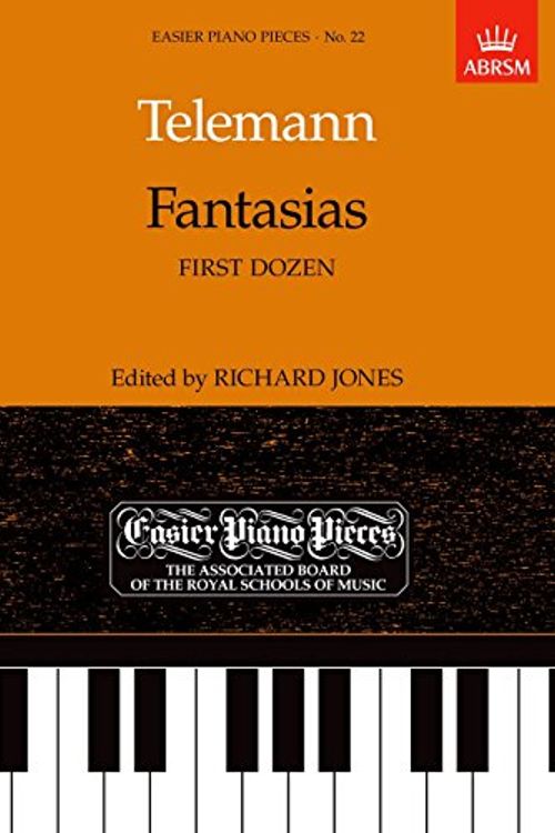 Cover Art for 9781854722522, Fantasias: First Dozen by Georg Philipp Telemann, Alan Jones, Alan Jones