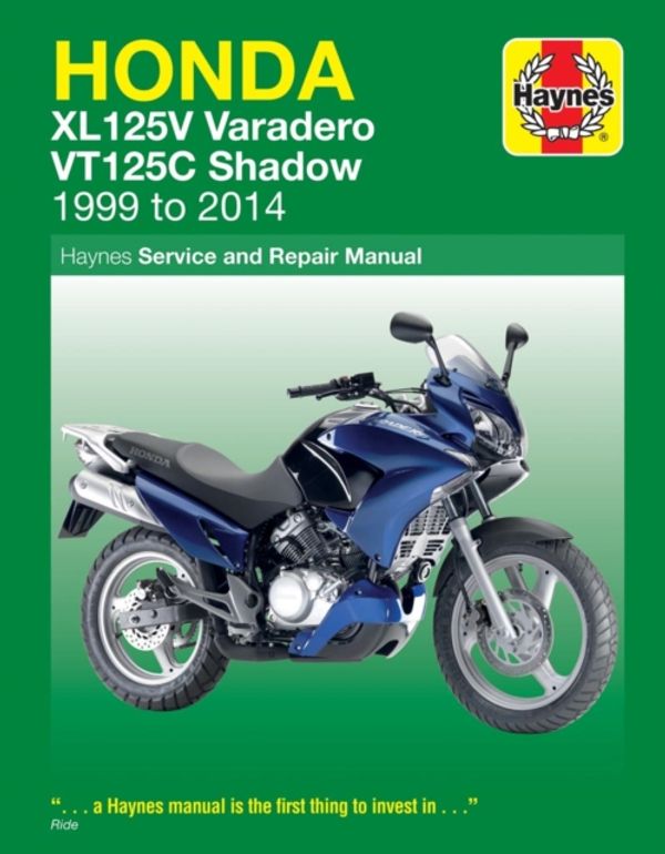 Cover Art for 9781785213632, Honda XL125V Varadero & VT125C Shadow Service and Repair Manual 1999-2014 by Phil Mather