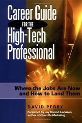 Cover Art for 9781564147431, Career Guide for the High-Tech Professional by David Perry