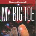 Cover Art for 9780972509428, My Big Toe by Thomas Campbell