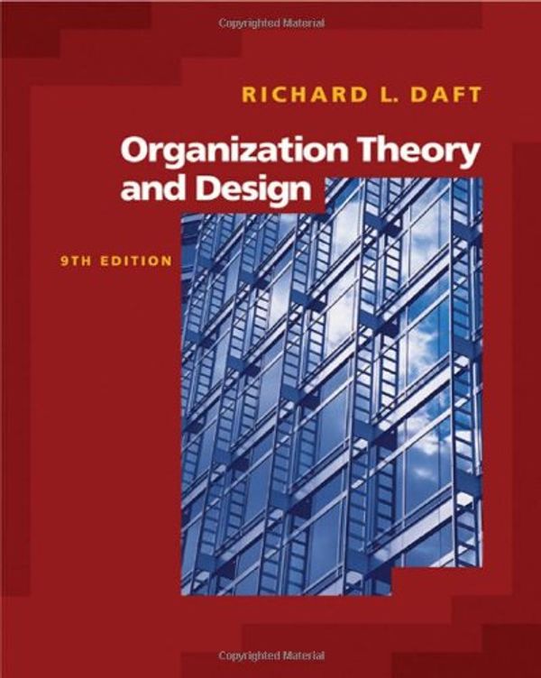 Cover Art for 9780324282788, Organization Theory and Design by Richard L. Daft