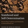 Cover Art for 9781107029330, Statehood and Self-Determination by Duncan French