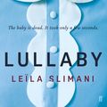 Cover Art for 9780571337538, Lullaby by Leila Slimani